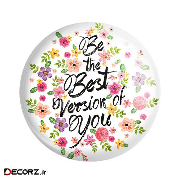 مگنت خندالو طرح Be The Best Version Of You کد 2736 مگنت خندالو طرح Be The Best Version Of You کد 2736