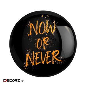 مگنت خندالو طرح Now Or Never کد ۲۷۳۰