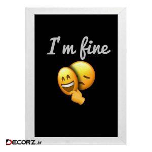 تابلو طرح Im fine کد T261 تابلو طرح Im fine کد T261