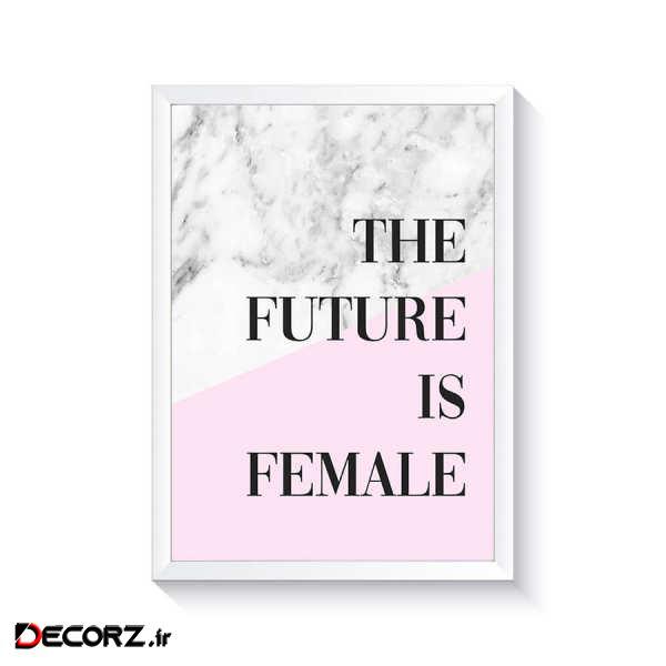 تابلو وینا مدل The Future Is Female 0001 تابلو وینا مدل The Future Is Female 0001